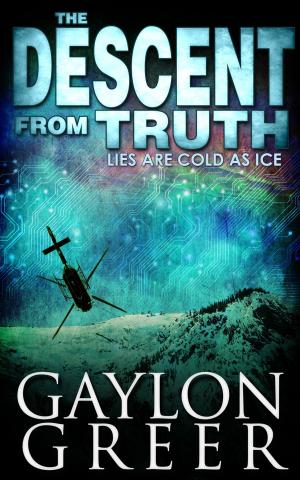 Book cover of The Descent From Truth