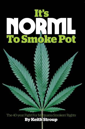 bigCover of the book It's NORML to Smoke Pot by 