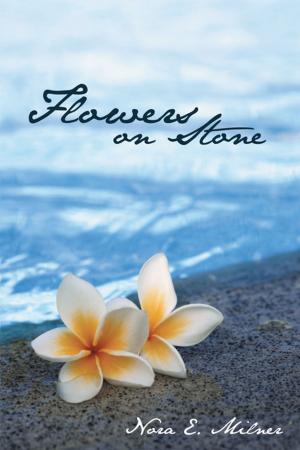 bigCover of the book Flowers on Stone by 