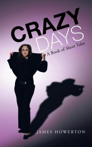 Cover of the book Crazy Days by Bev Pettersen