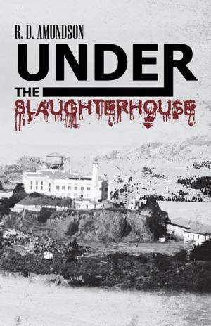Book cover of Under the Slaughterhouse