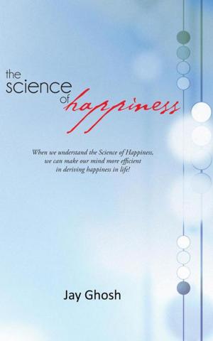 Cover of the book The Science of Happiness by Doug Davis