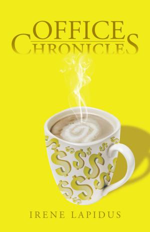 Cover of the book Office Chronicles by Melvia f. Miller