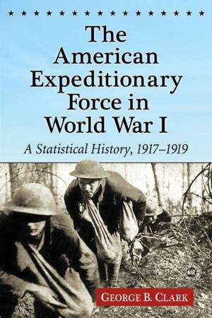 Cover of the book The American Expeditionary Force in World War I by George A. Hitchcock