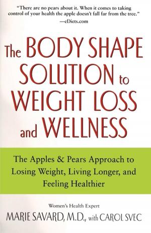 Book cover of The Body Shape Solution to Weight Loss and Wellness