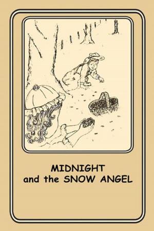 Cover of the book Midnight and the Snow Angel by Lisa Y. Bullard