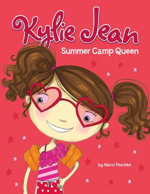 Cover of the book Kylie Jean Summer Camp Queen by Tammy Ann Gagne