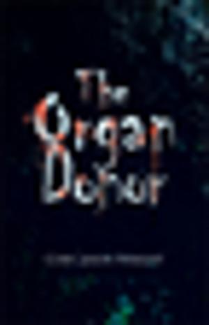 Cover of the book The Organ Donor by James Herbert Edwards