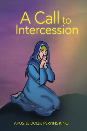 Cover of the book A Call to Intercession by Sheldon Gilman