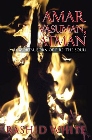 Cover of the book Amar Vasuman, Atman by Dr. Ross Clark DVM