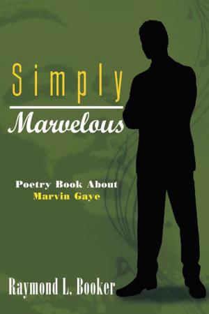 Cover of the book Simply Marvelous by Kevin D. Burns Jr.