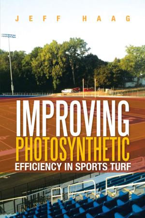 Cover of the book Improving Photosynthetic Efficiency in Sports Turf by Grace Kadisha