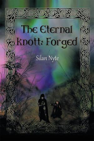 Cover of the book The Eternal Knott: Forged by Betty “Beattie” Chandorkar