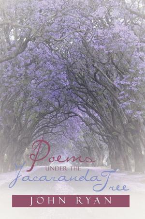 Cover of the book Poems Under the Jacaranda Tree by Irene Teare