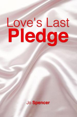 Cover of the book Love's Last Pledge by April Glasco