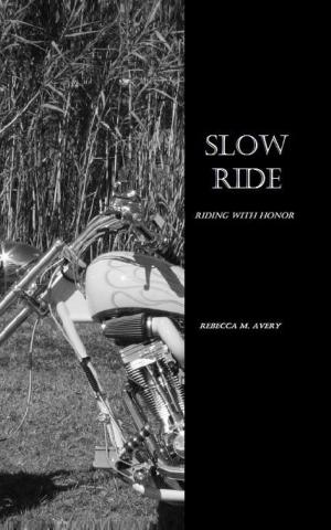 Cover of the book Slow Ride by Kathrin Brückmann
