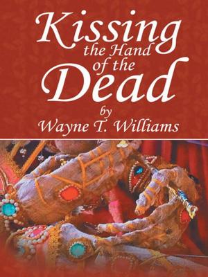 Cover of the book Kissing the Hand of the Dead by Cathy Brochu