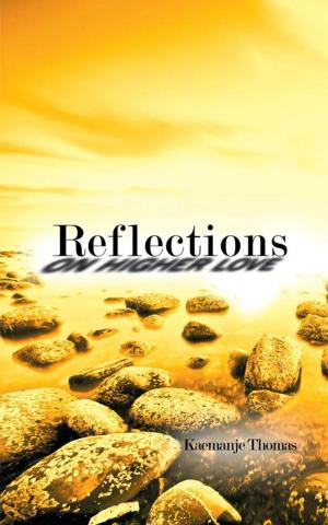 Cover of the book Reflections on Higher Love by Jason O'Neil
