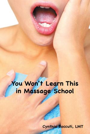 bigCover of the book You Won't Learn This in Massage School by 