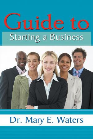 Cover of the book Guide to Starting a Business by Dr. Jennifer Kitchin, Dr. Debbie Palmer