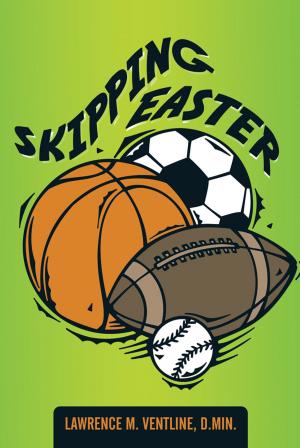 Cover of the book Skipping Easter by R. Ray Sette