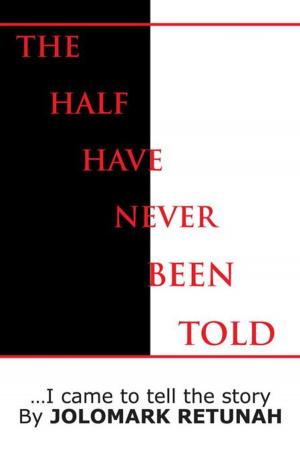 Cover of the book The Half Have Never Been Told by Doris Lee McCoy, Ph.D