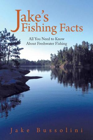 Cover of the book Jake's Fishing Facts by Pamela Call Johnson