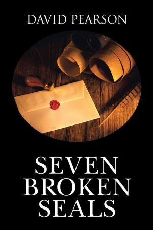 Cover of the book Seven Broken Seals by June Marie Saxton
