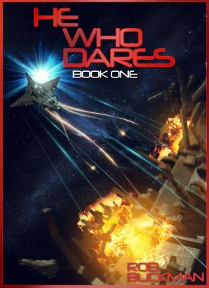 Cover of the book He Who Dares by Denis Kudriashov, Kim Montes