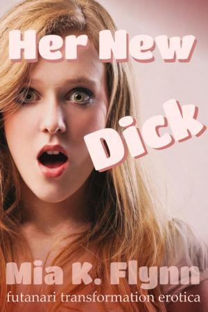 Cover of Her New Dick (Futanari Transformation Erotica)