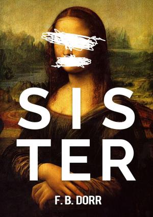 Cover of the book Sister by Graham M Hodge