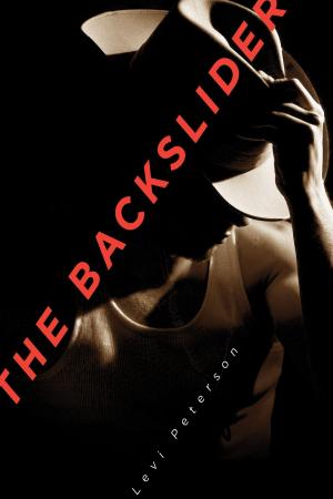 Cover of the book The Backslider by Jack Harrell