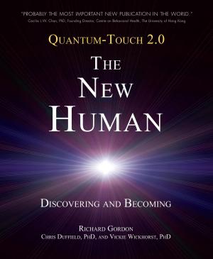 Cover of the book Quantum-Touch 2.0 - The New Human by Martha Christy
