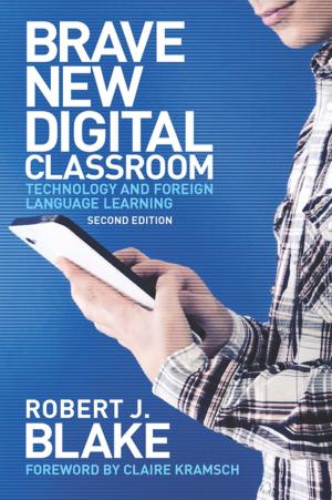 Cover of the book Brave New Digital Classroom by Rebecca M. Hendrick