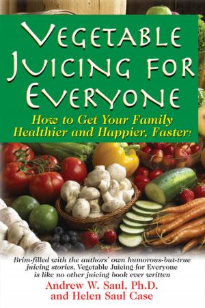 Book cover of Vegetable Juicing for Everyone