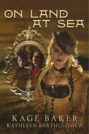 Cover of the book Nell Gwynne's On Land and At Sea by James P. Blaylock