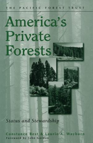 Cover of the book America's Private Forests by The Worldwatch Institute