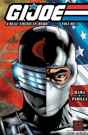 Book cover of G.I. Joe: A Real American Hero Vol. 1
