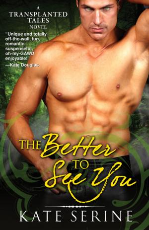 Cover of the book The Better to See You by Ella Quinn