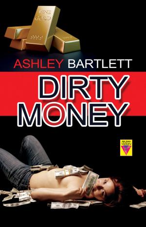 Cover of the book Dirty Money by Colette Moody