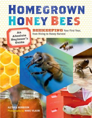 Cover of the book Homegrown Honey Bees by Donna Smallin
