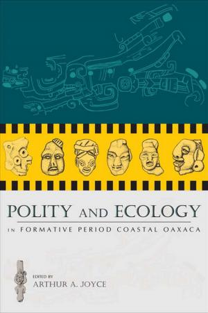 Cover of the book Polity and Ecology in Formative Period Coastal Oaxaca by Robert R. Crifasi