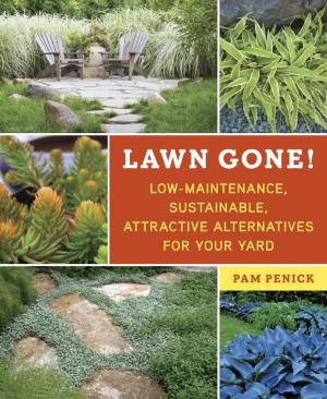 Cover of the book Lawn Gone! by Bryan Peterson