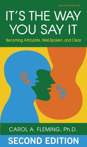 Cover of the book It's the Way You Say It by Judith G. Myers PhD