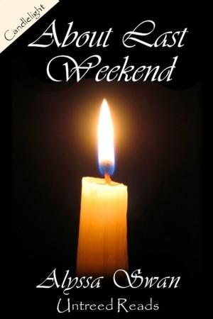Cover of the book About Last Weekend by Kierra Baxter