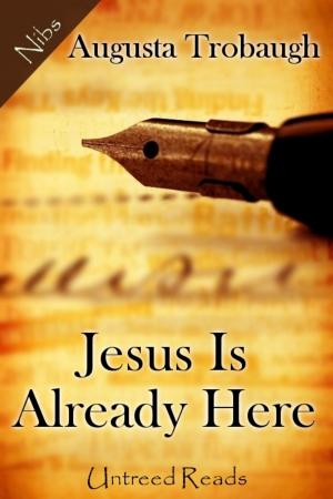 Book cover of Jesus Is Already Here