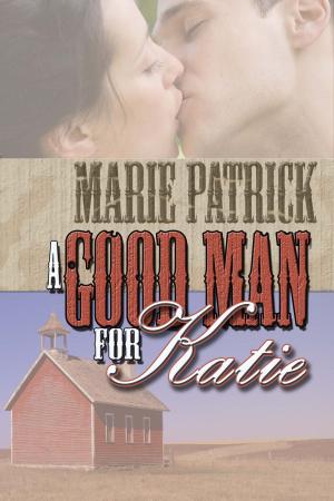 Cover of the book A Good Man for Katie by Sylvie  Kaye