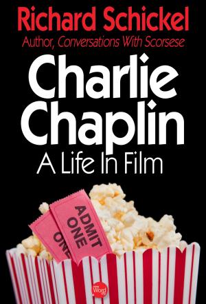 Book cover of Charlie Chaplin, A Life In Film