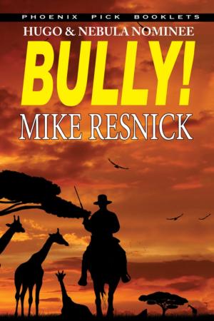 Cover of the book Bully! by Catherine Wells
