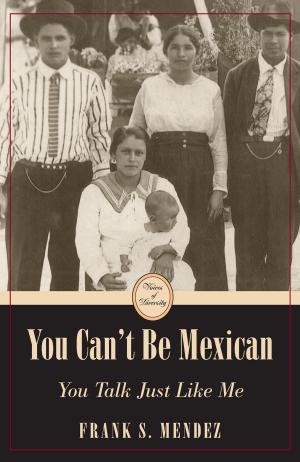 Cover of You Can't Be Mexican